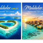 2026 Maldivler Tatil Rehberi